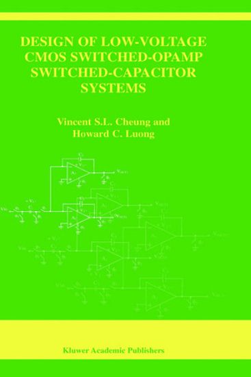 Design of Low-Voltage CMOS Switched-Opamp Switched-Capacitor Systems