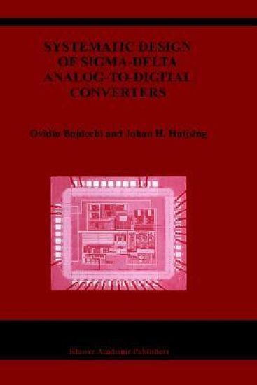 Systematic Design of Sigma-Delta Analog-to-Digital Converters