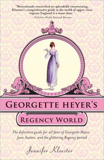 Georgette Heyer's Regency World