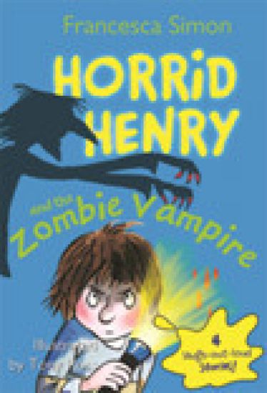 Horrid Henry and the Zombie Vampire