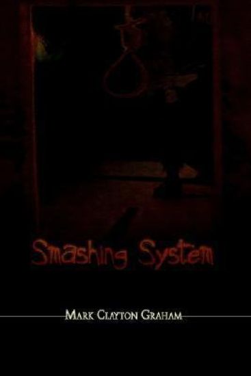 Smashing System