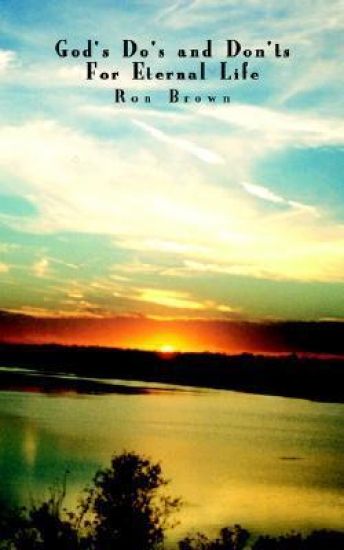 God's Do's and Don'ts for Eternal Life
