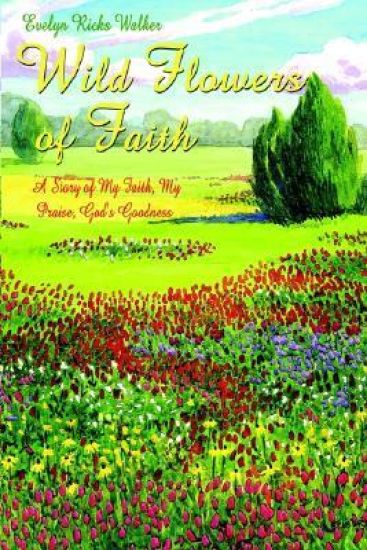 Wild Flowers of Faith