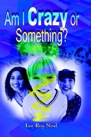 Am I Crazy or Something?