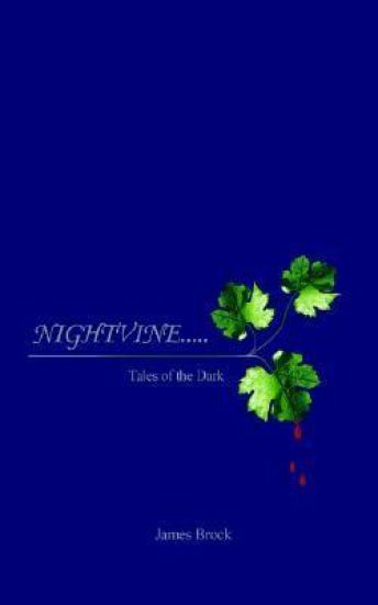Nightvine... Tales of the Dark
