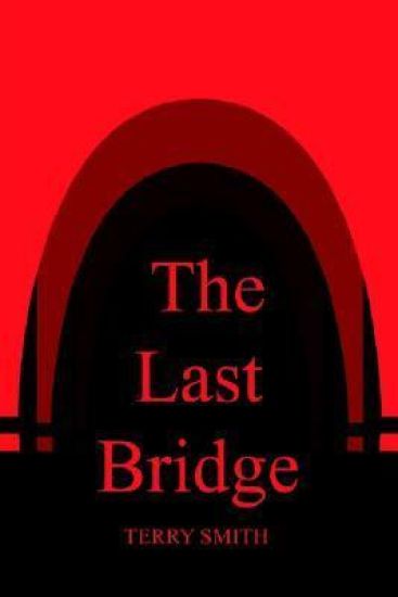 The Last Bridge