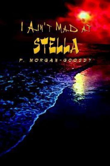 I Ain't Mad at Stella