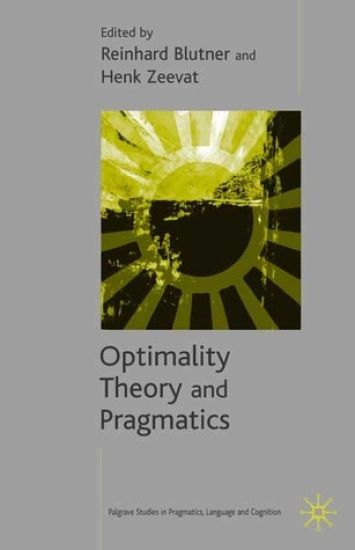 Optimality Theory and Pragmatics