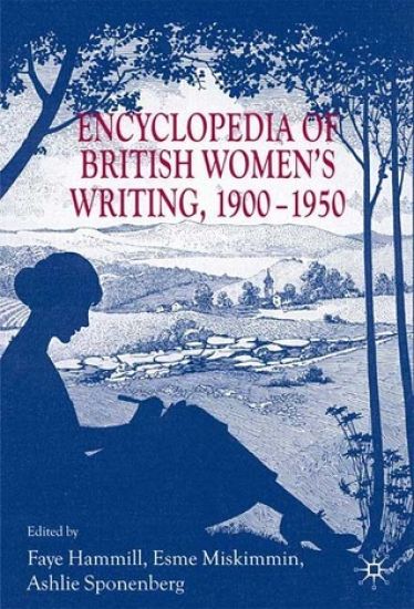 Encyclopedia of British Women’s Writing 1900–1950