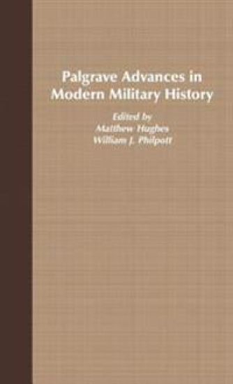 Palgrave Advances in Modern Military History