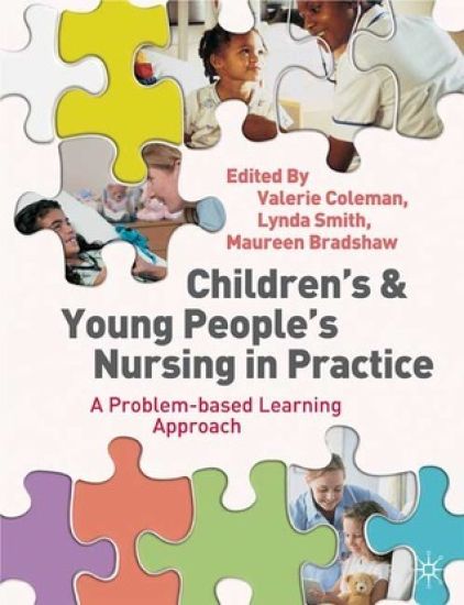 Children's and Young People's Nursing in Practice