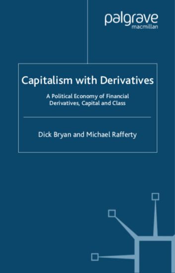 Capitalism With Derivatives