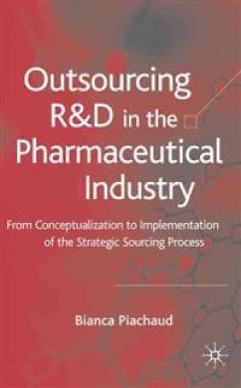 Outsourcing of R&D in the Pharmaceutical Industry