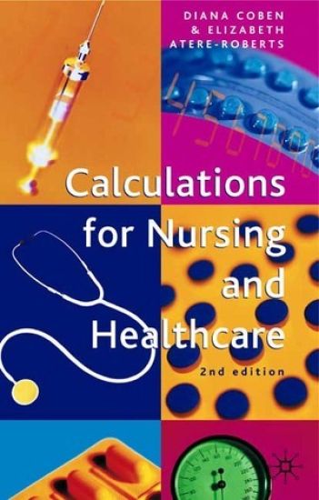 Calculations for Nursing and Healthcare