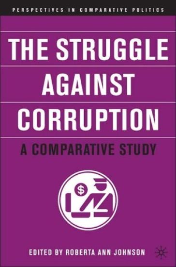 The Struggle Against Corruption: A Comparative Study