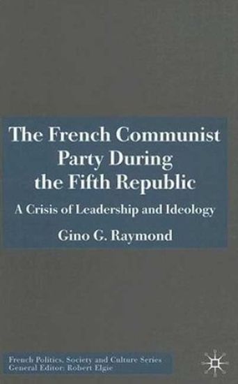 The French Communist Party During the Fifth Republic