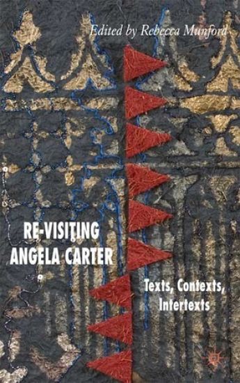 Re-Visiting Angela Carter