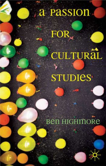 A Passion for Cultural Studies