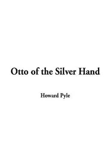 Otto of the Silver Hand