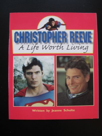 Christopher Reeve: A Life Worth Living