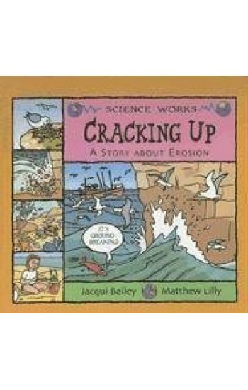 Cracking Up: A Story about Erosion
