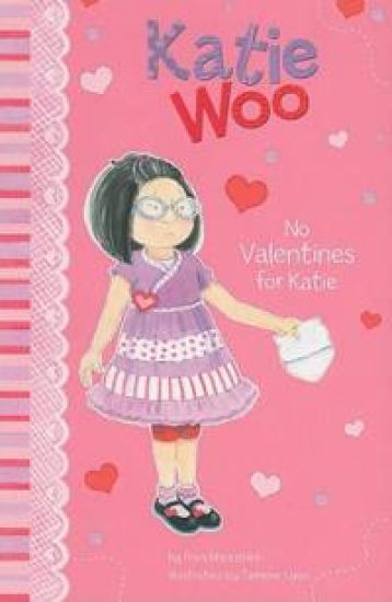 Katie Woo No Valentines for Katie