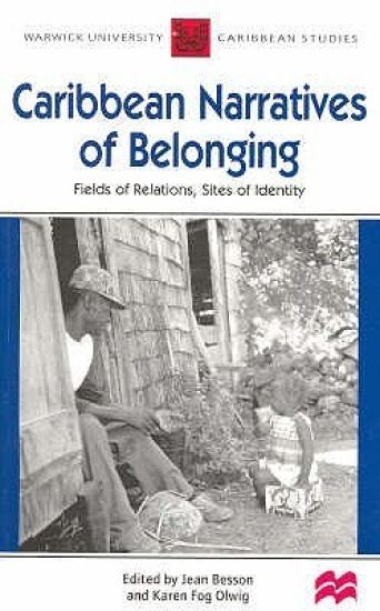 Warwick University Caribbean Studies Caribbean Narratives of Belonging