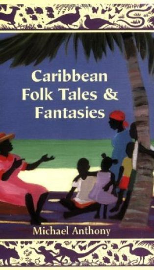 Caribbean Folk Tales and Fantasies