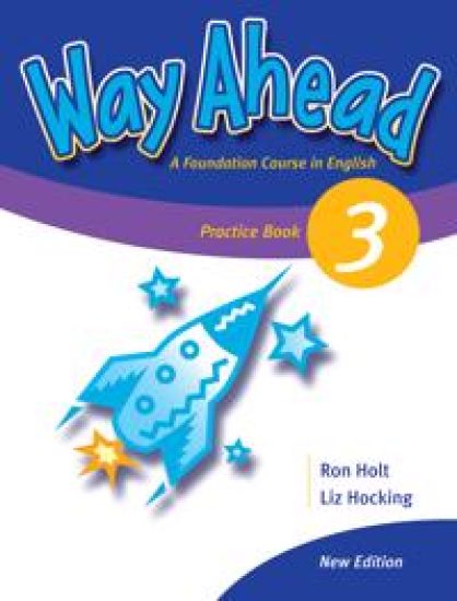 Way Ahead 3 Practice Book Revised