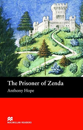 Macmillan Readers Prisoner Of Zenda, The Beginner