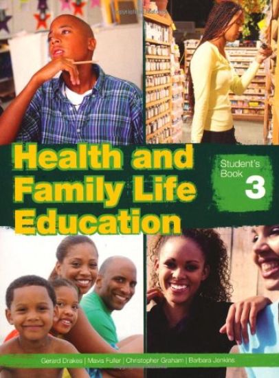 Health and Family Life Education Student's Book 3
