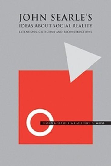 John Searle's Ideas About Social Reality