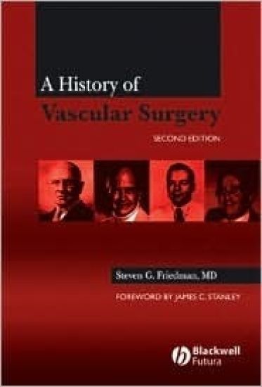 A History of Vascular Surgery