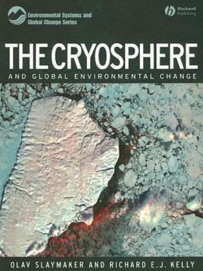 The Cryosphere and Global Environmental Change