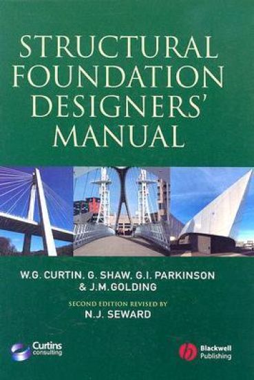 Structural Foundation Designers' Manual