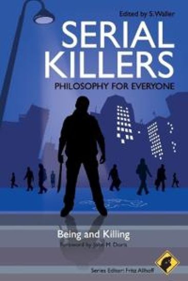 Serial Killers - Philosophy for Everyone