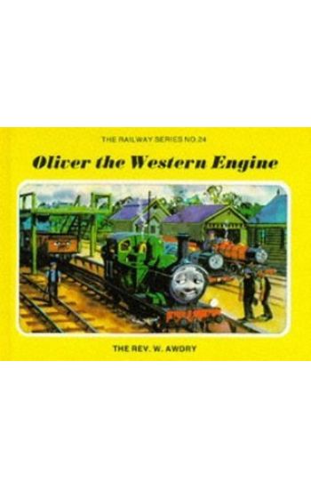 The Railway Series No. 24: Oliver the Western Engine