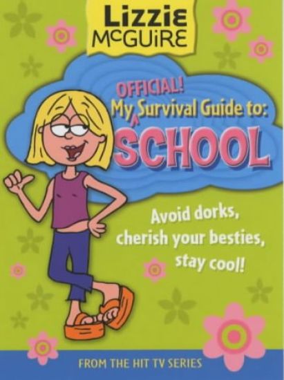 Lizzie McGuire Survival Guide to School