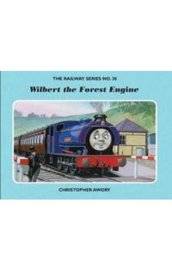 The Railway Series No. 38: Wilbert the Forest Engine