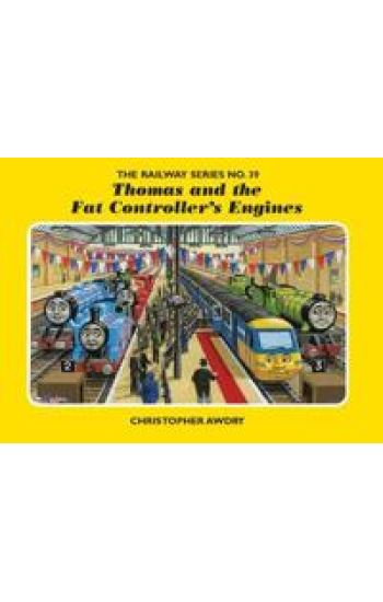 The Railway Series No. 39: Thomas and the Fat Controller's Engines