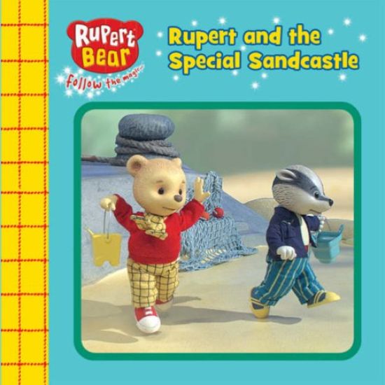 Rupert and the Special Sandcastle