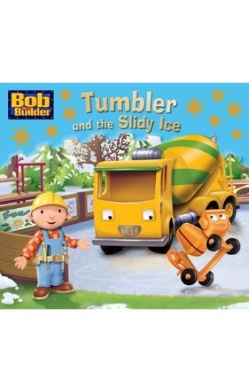 Bob the Bulider: Tumbler and the Slippery Ice