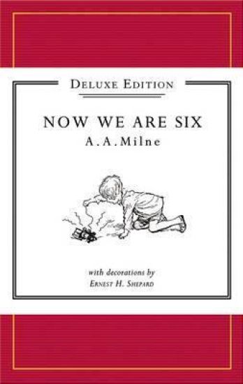 Winnie-the-Pooh: Now We Are Six Deluxe edition