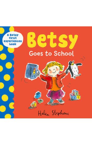 Betsy Goes to School