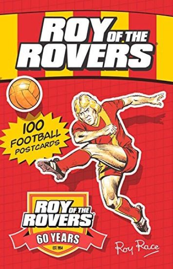 Roy of the Rovers 100 Football Postcards