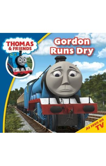 Thomas Story Time 27: Gordon Runs Dry