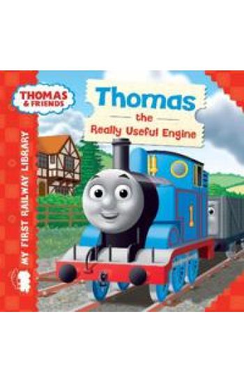 Thomas & Friends: My First Railway Library: Thomas the Really Useful Engine