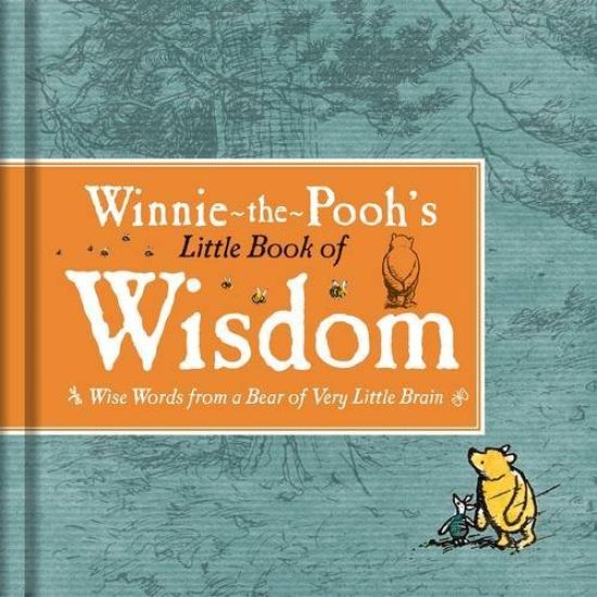 Winnie-the-Pooh's Little Book Of Wisdom