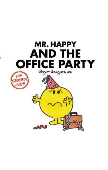 Mr. Happy and the Office Party