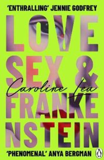 Love, Sex & Frankenstein